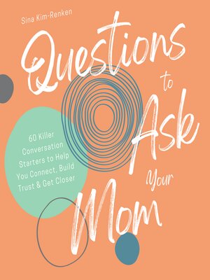 cover image of Questions to Ask Your Mom